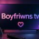 Boyfriwns TV
