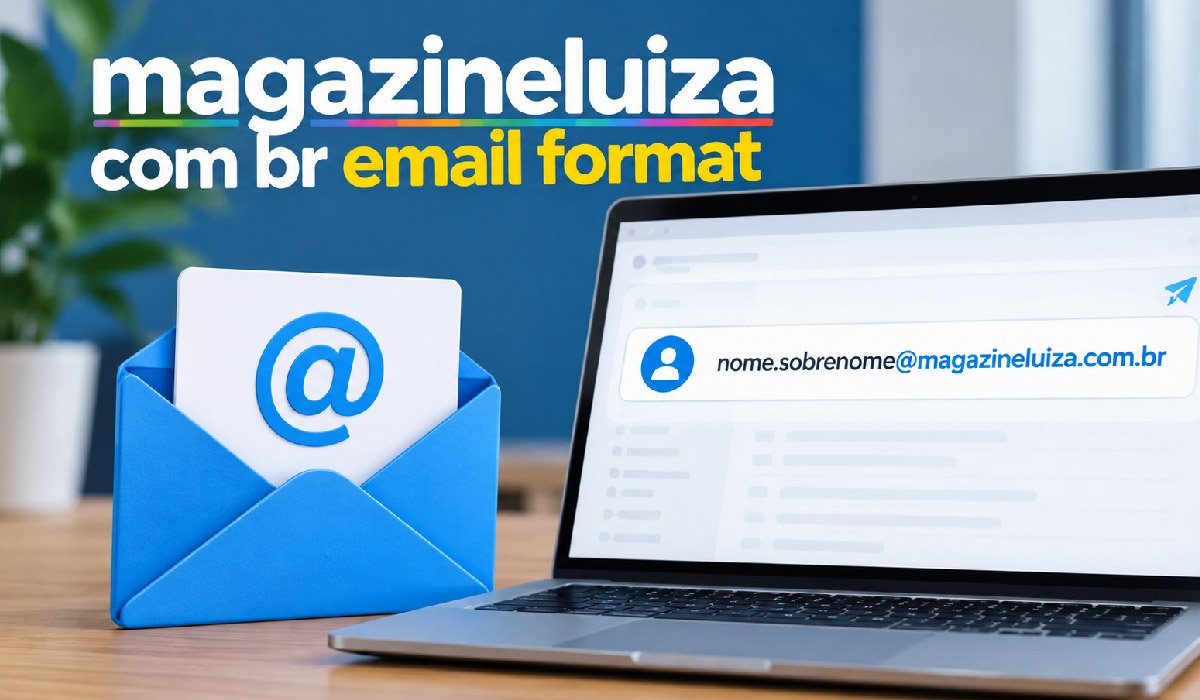 Magazineluiza com br Email Format